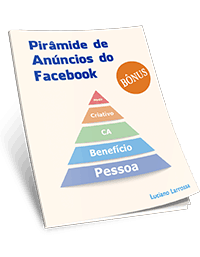 Ebook Grátis: A Pirâmide dos anúncios do Facebook
